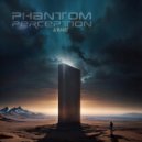 Phantom Perception - Turbulence (Album cut)