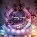 Tommy Vibes - Saraswati