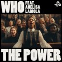 Wh0 feat. Anelisa Lamola - The Power