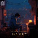 Amara Adebayo - Fragility