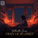 Antonella Dixon - Crazy Of My Street