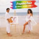 Frankie Ruiz - Y No Puedo ()