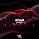 Nifiant, BrodEEp - Stay Away From Me