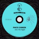 Paco Caniza - Into The Night