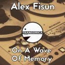 Alex Fisun - On A Wave Of Memory