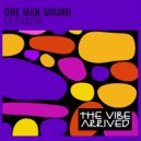 One Man Sound - La Pasión