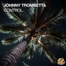 Johnny Trombetta - Control