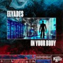 Elyades - In Your Body