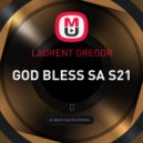 LAURENT GREGOR - GOD BLESS SA S21