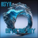 ASYA - Save the Day