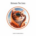 Igor Pumphonia - Between The Lines