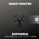 Sense Theater - Euphoria (Nick Mason & Lusty Apricot Remix)