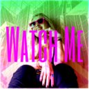 Claire Guerreso - Watch Me ()