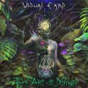 Visual Ears - The Art of Dying