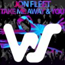 Jon Fleet - Take Me Away