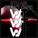 Stu Air - I Don\'t Care (Radio Mix)