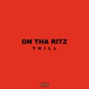 Cabana Club & TriLL - On Tha Ritz (feat. TriLL) ()