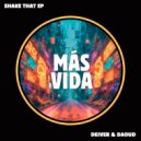 Deiver, Daoud - Vibrate (Original Mix)