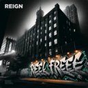 REIGN - Reel Freee (Original Mix)