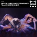 Scott Gardner - Tease Me (Remixes) (Tribal Remix)
