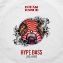 Hype Bass - Live a love (Original Mix)