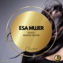 SOXA, Mashe Moon - Esa Mujer (Radio Version)
