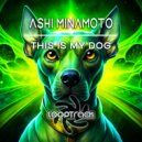 Ashi Minamoto - This Is My Dog