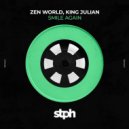 Zen World, King Julian - Smile Again