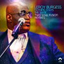 Leroy Burgess - Nothing Stays The Same (Two Soul Fusion Instrumental Groove Mix)