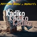 Matthew Beren, Modesty's - Kadiko
