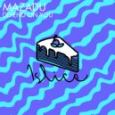 Mazadu - Depend On You
