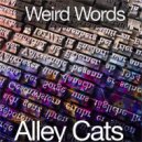 Alley Cats - Bark with Tumor