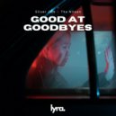 Silver Jam, The Nilson - Good at Goodbyes (Original Mix)