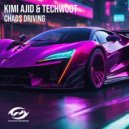 Kimi Ajid, TechWoot - Chaos Driving (Original Mix)
