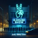 iPunkz feat. VAKHAL feat. Coster - G-House Show