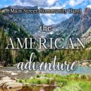 Main Street Community Band - Appalachian Journey (Arr. B. Karrick)