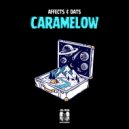 Affects, Dats - Caramelow