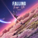 DMH - Falling For U (Original Mix)