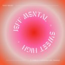 Jeff Mental & Superama 3am - Sweet High (Superama 3am Remix)