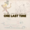 Bryan Porter Hinkley - One Last Time ()