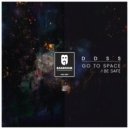 DDSS - Go to Space (Original Mix)