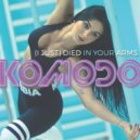 Komodo - I Just Died In Your Arms