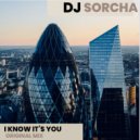 Dj Sorcha - I Know It's You