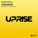 Fros7novA - Childhood (Extended Mix)