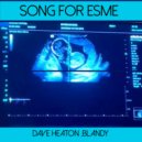 Dave Heaton, Blandy - Song For Esme (Radio Mix)