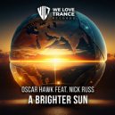 Oscar Hawk feat. Nick Russ - A Brighter Sun