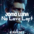 JoMo Luna - No Love Left (Original Mix)