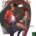 Belizian Voodoo Priest - Festo De Danca Do Gueto (BVP Afro Drum God Remix)