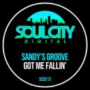 Sandy's Groove - Got Me Fallin'