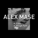Alex Mase - Files (Original Mix)